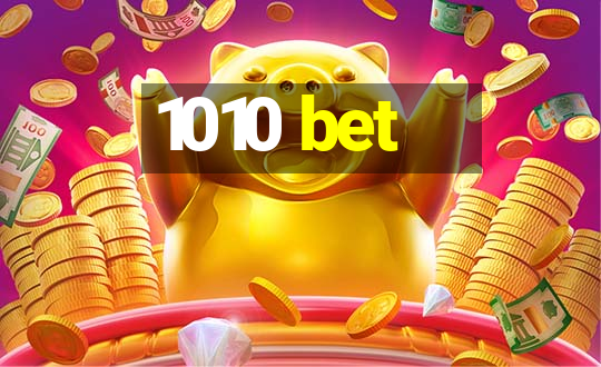 1010 bet