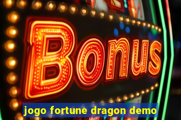 jogo fortune dragon demo