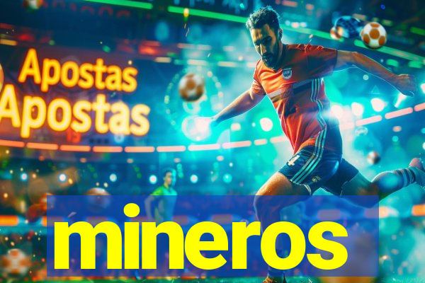 mineros