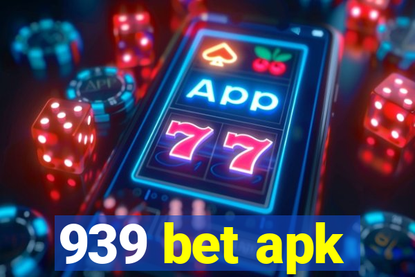 939 bet apk