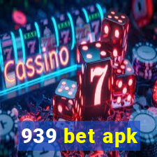 939 bet apk