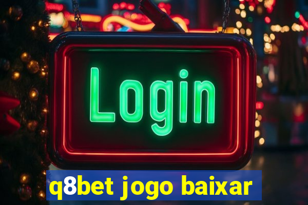 q8bet jogo baixar