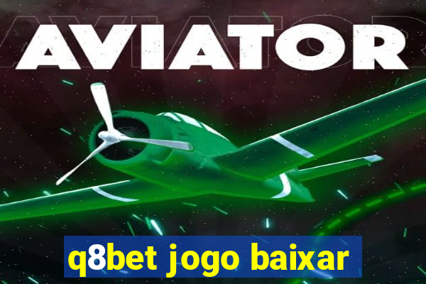 q8bet jogo baixar