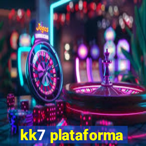 kk7 plataforma