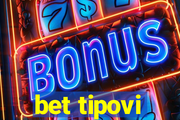 bet tipovi