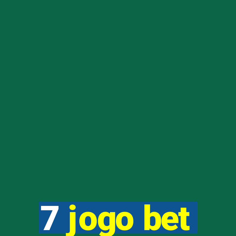 7 jogo bet