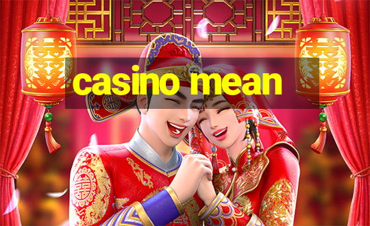 casino mean