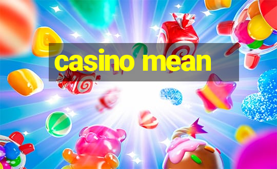 casino mean