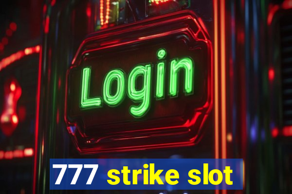 777 strike slot