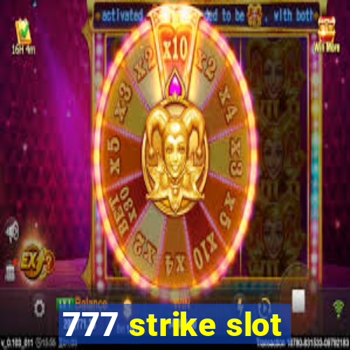 777 strike slot