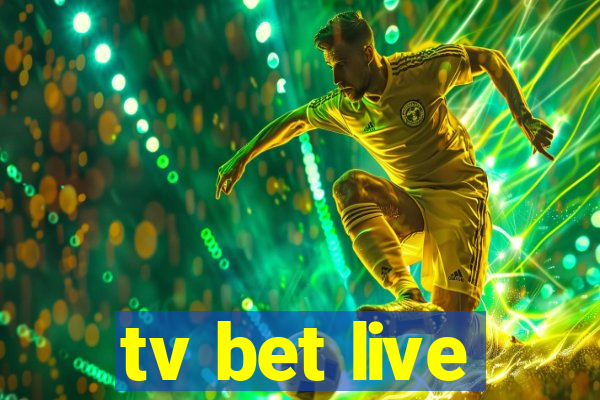 tv bet live