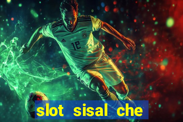 slot sisal che pagano di piu