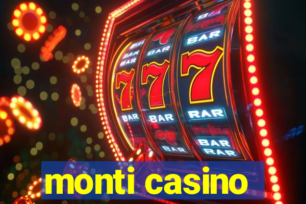 monti casino