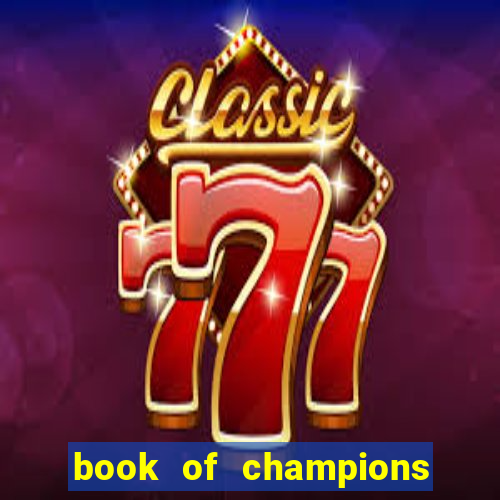 book of champions world glory slot free play