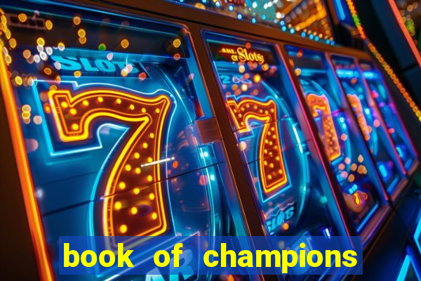 book of champions world glory slot free play