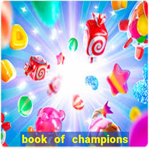 book of champions world glory slot free play