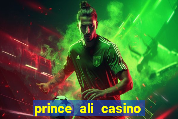 prince ali casino bonus code