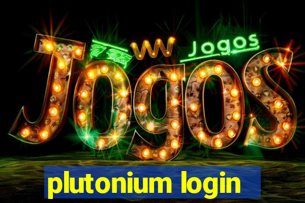 plutonium login