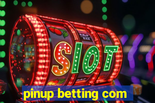 pinup betting com