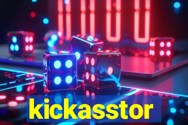 kickasstor