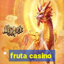 fruta casino