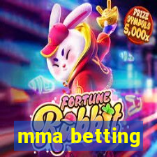 mma betting