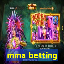 mma betting