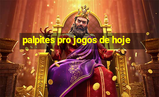 palpites pro jogos de hoje