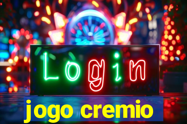 jogo cremio