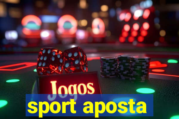 sport aposta