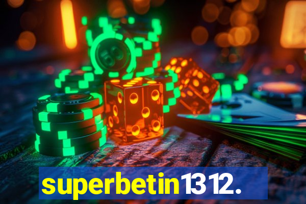 superbetin1312.com