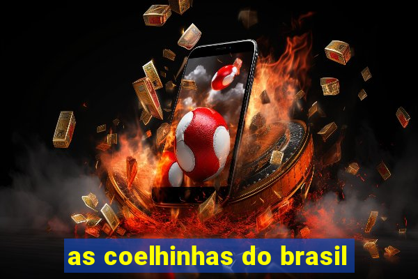 as coelhinhas do brasil