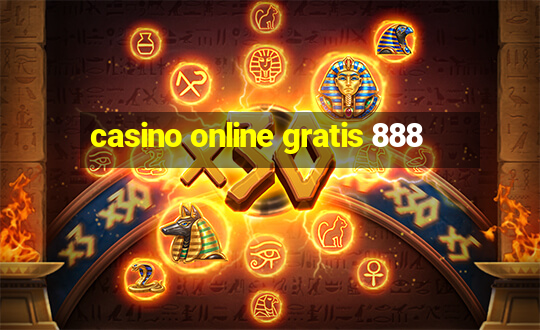 casino online gratis 888