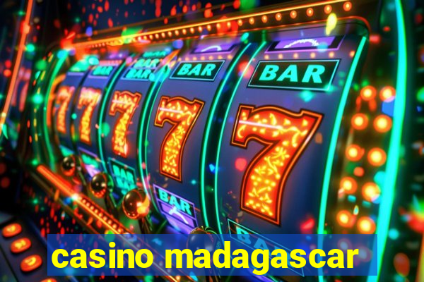 casino madagascar