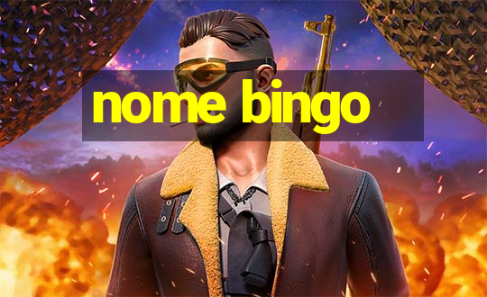 nome bingo