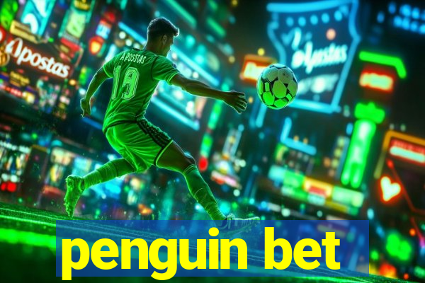 penguin bet