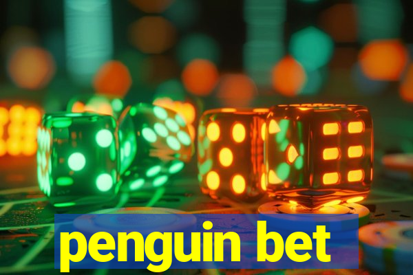 penguin bet