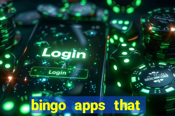 bingo apps that pay real money