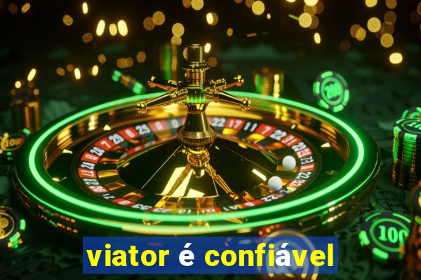 viator é confiável