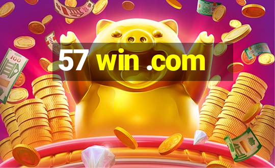 57 win .com