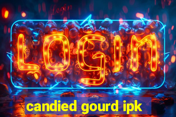 candied gourd ipk