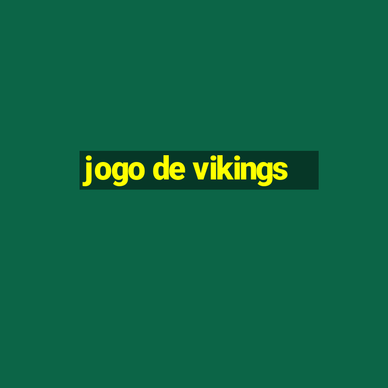 jogo de vikings