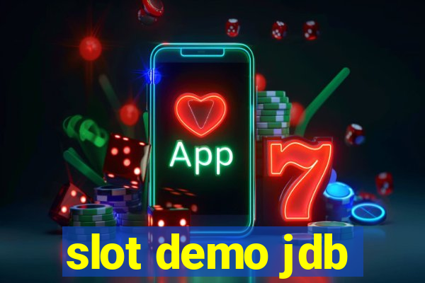 slot demo jdb