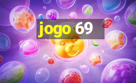 jogo 69