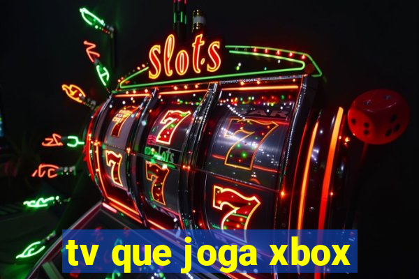 tv que joga xbox