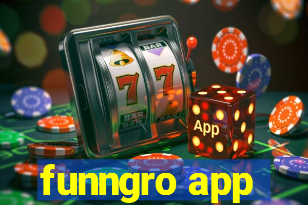 funngro app