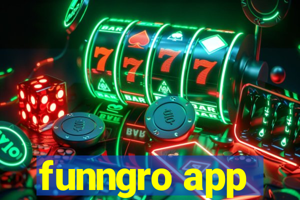 funngro app