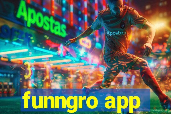 funngro app