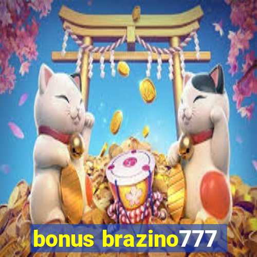 bonus brazino777