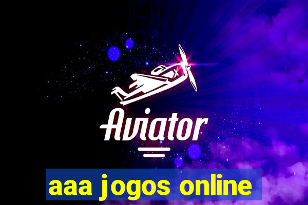 aaa jogos online